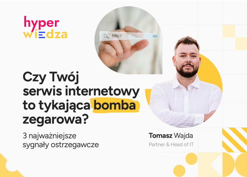 Czy Twój serwis internetowy to tykająca bomba zegarowa? 3 najważniejsze sygnały ostrzegawcze